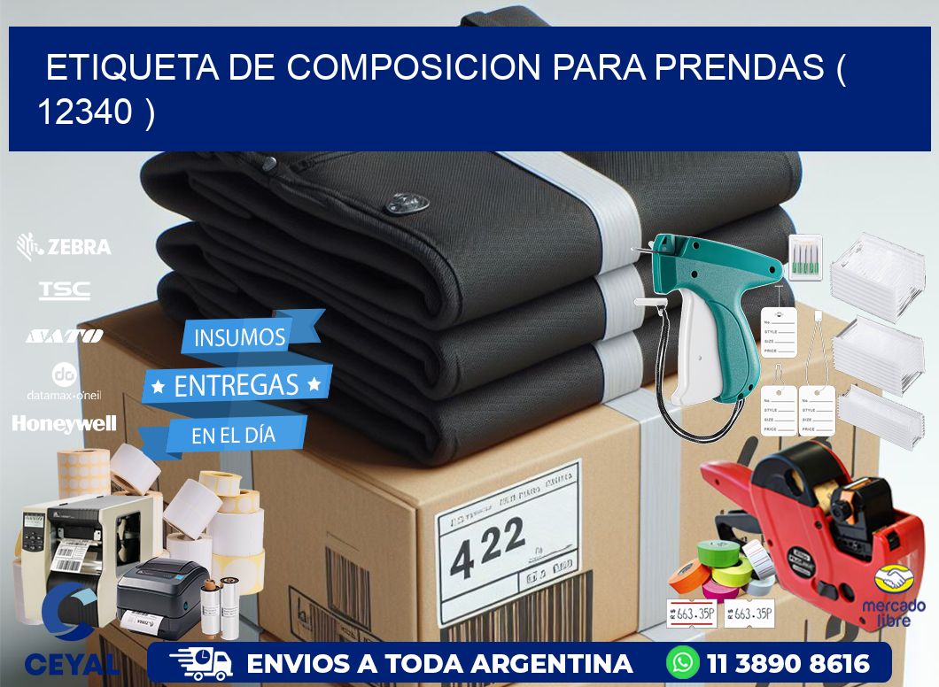 ETIQUETA DE COMPOSICION PARA PRENDAS ( 12340 )