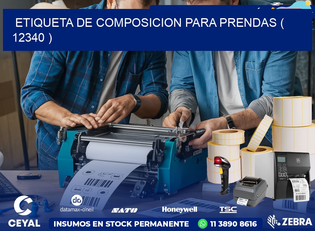 ETIQUETA DE COMPOSICION PARA PRENDAS ( 12340 )