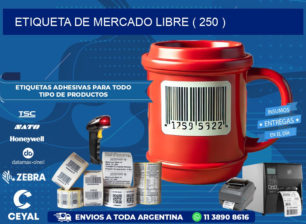 ETIQUETA DE MERCADO LIBRE ( 250 )