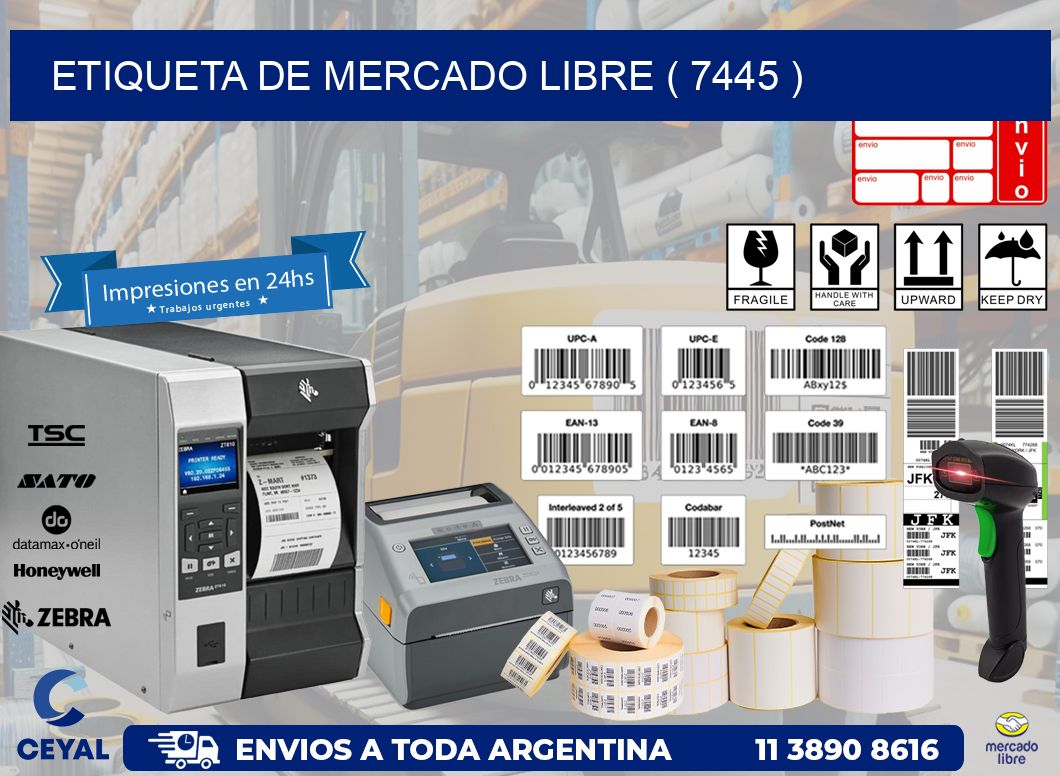 ETIQUETA DE MERCADO LIBRE ( 7445 )