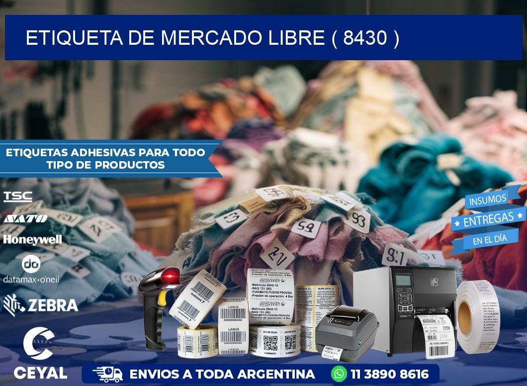 ETIQUETA DE MERCADO LIBRE ( 8430 )