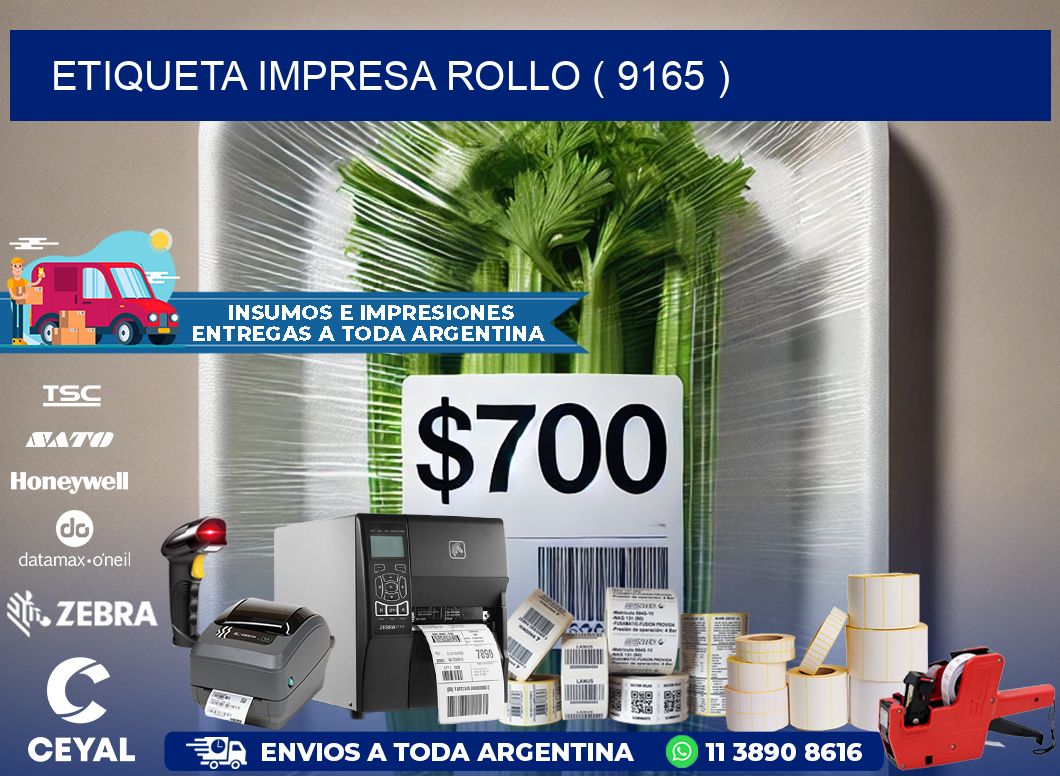 ETIQUETA IMPRESA ROLLO ( 9165 )