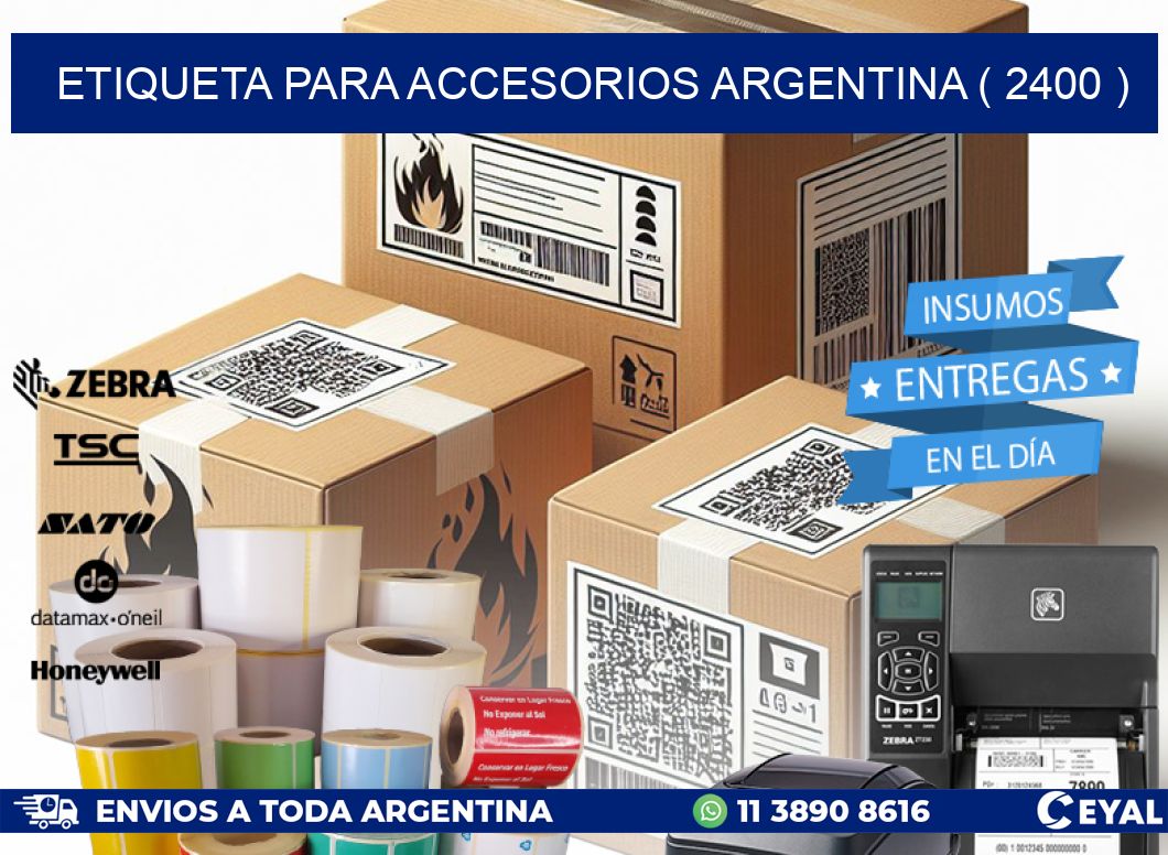 ETIQUETA PARA ACCESORIOS ARGENTINA ( 2400 )