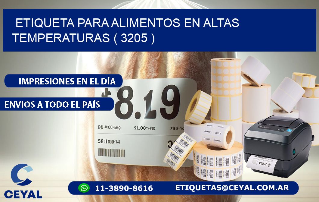 ETIQUETA PARA ALIMENTOS EN ALTAS TEMPERATURAS ( 3205 )