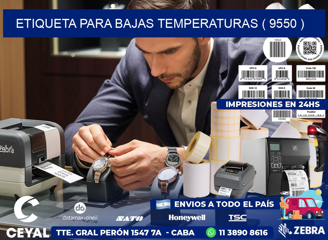 ETIQUETA PARA BAJAS TEMPERATURAS ( 9550 )