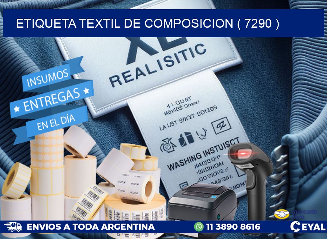 ETIQUETA TEXTIL DE COMPOSICION ( 7290 )
