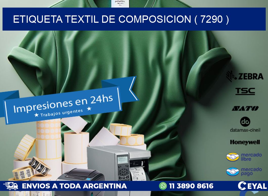 ETIQUETA TEXTIL DE COMPOSICION ( 7290 )