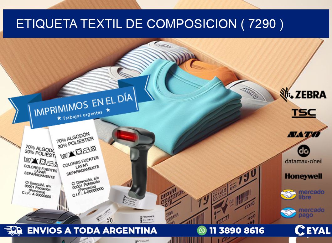 ETIQUETA TEXTIL DE COMPOSICION ( 7290 )