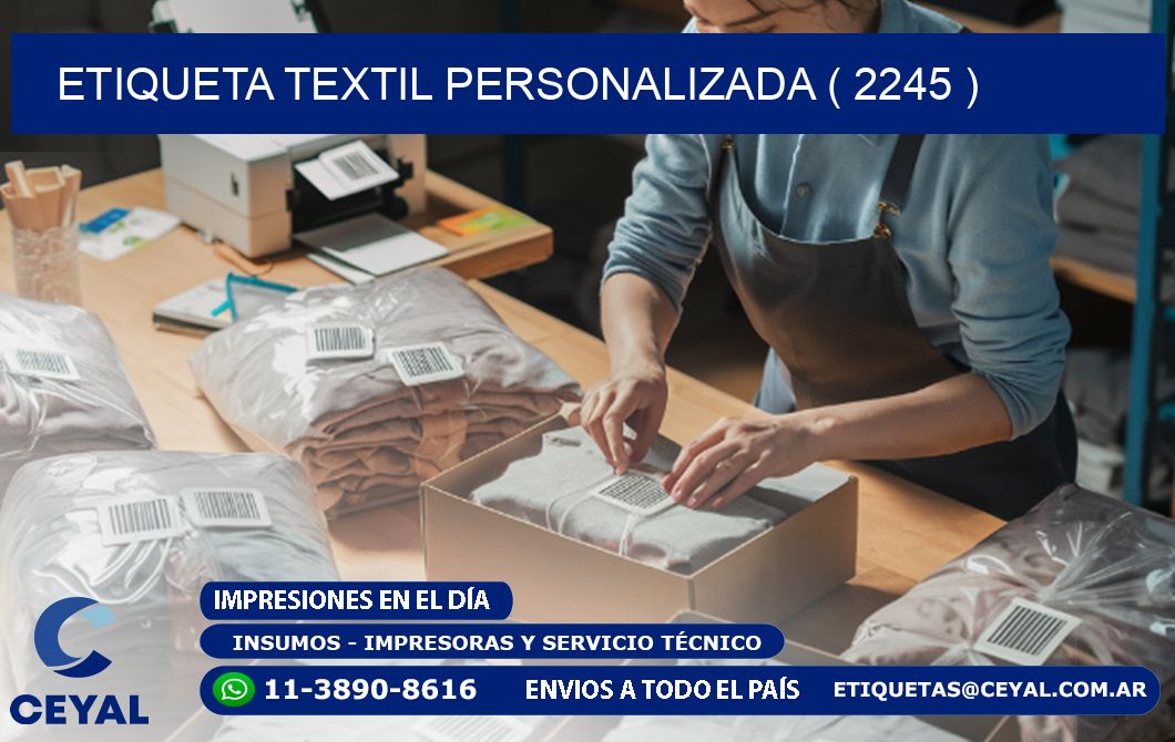 ETIQUETA TEXTIL PERSONALIZADA ( 2245 )