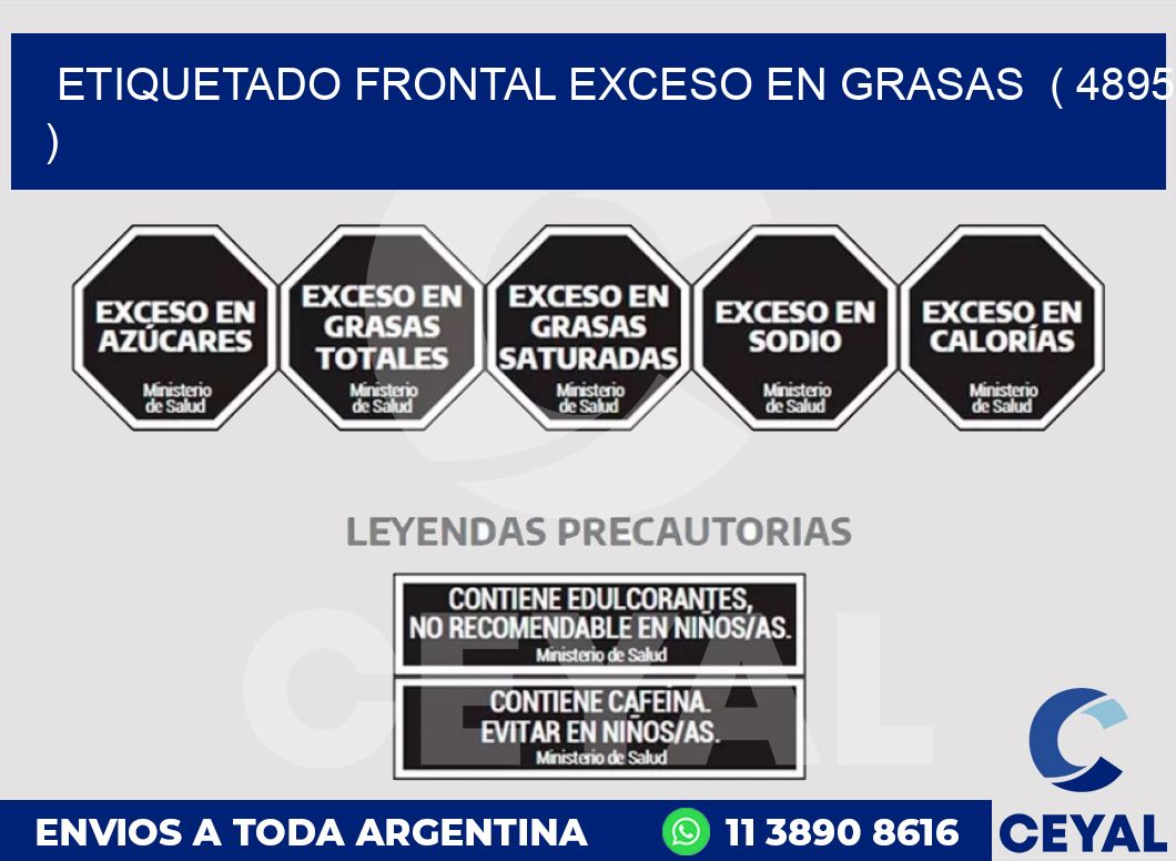 ETIQUETADO FRONTAL EXCESO EN GRASAS  ( 4895 )