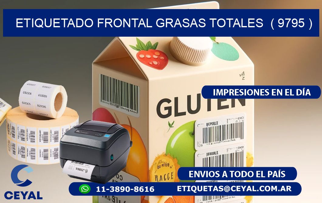 ETIQUETADO FRONTAL GRASAS TOTALES  ( 9795 )
