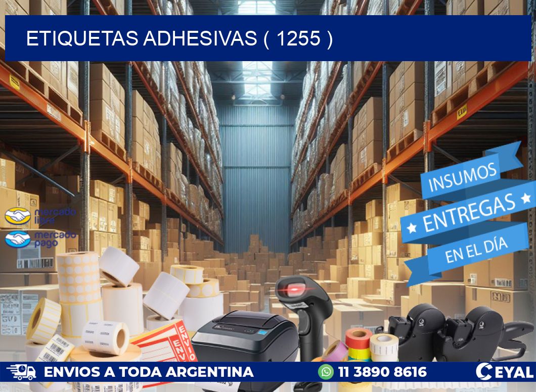 ETIQUETAS ADHESIVAS ( 1255 )