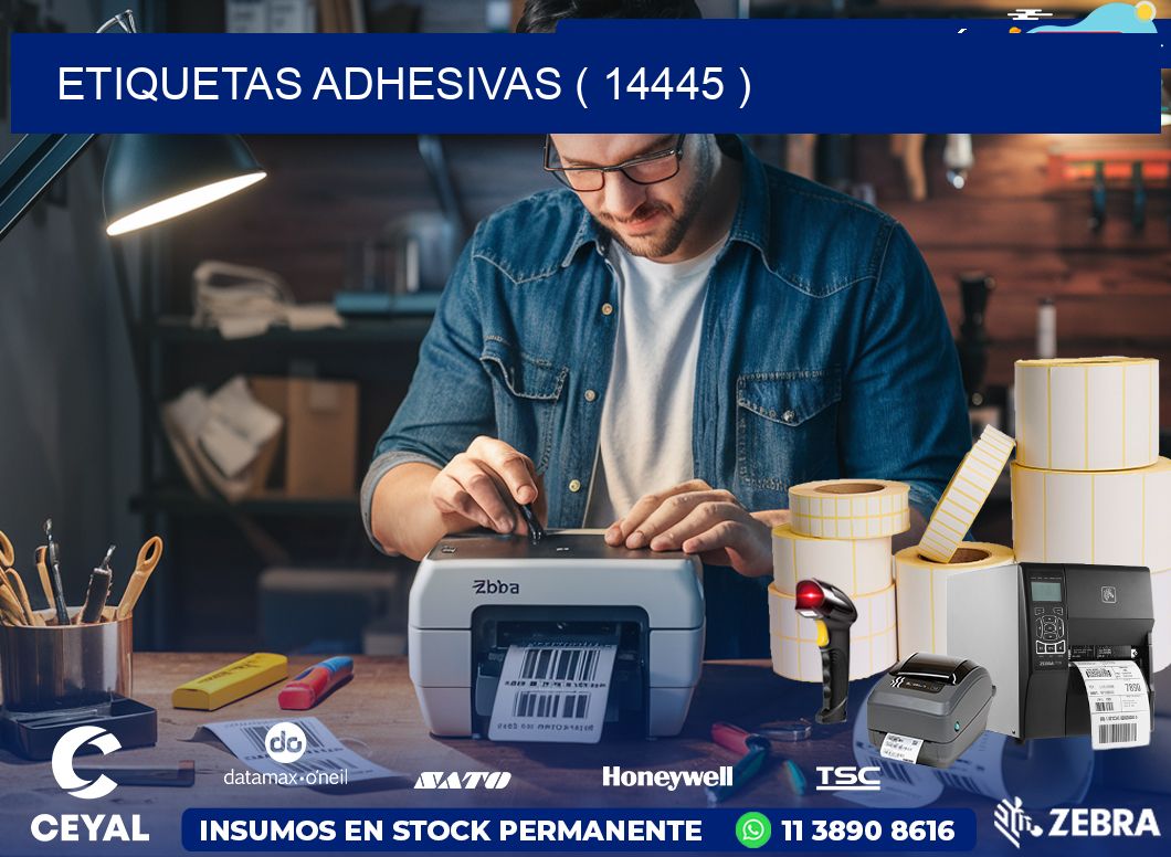 ETIQUETAS ADHESIVAS ( 14445 )