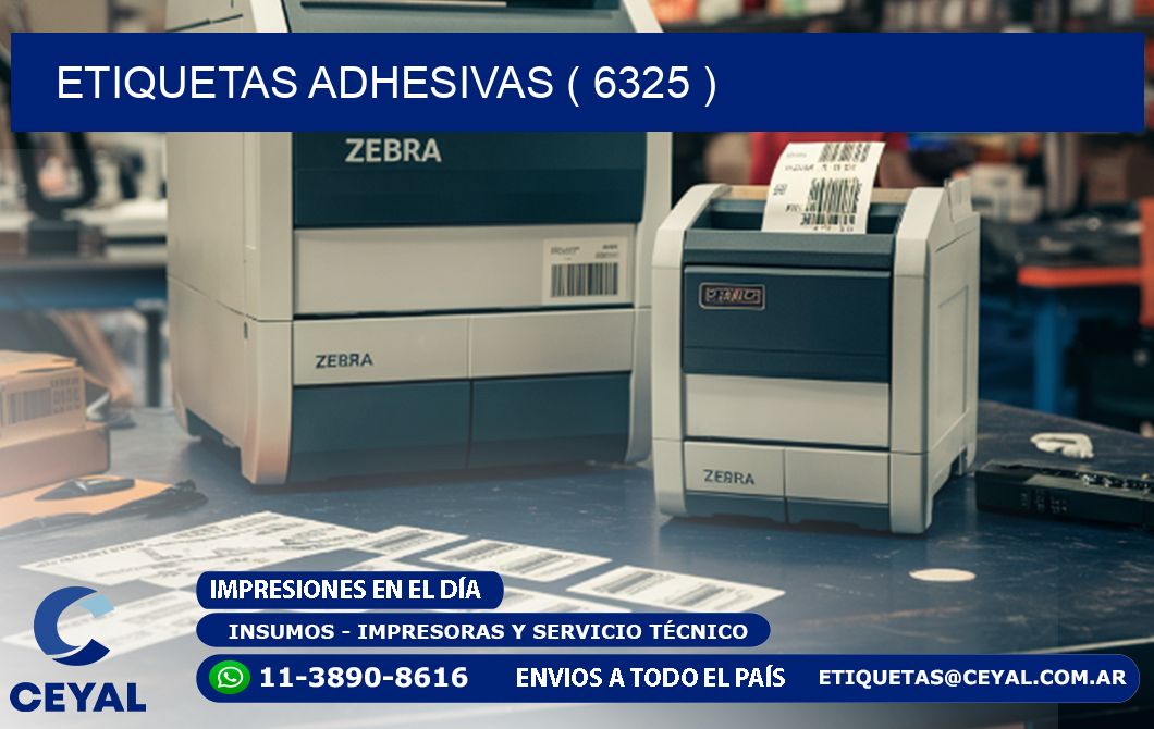 ETIQUETAS ADHESIVAS ( 6325 )