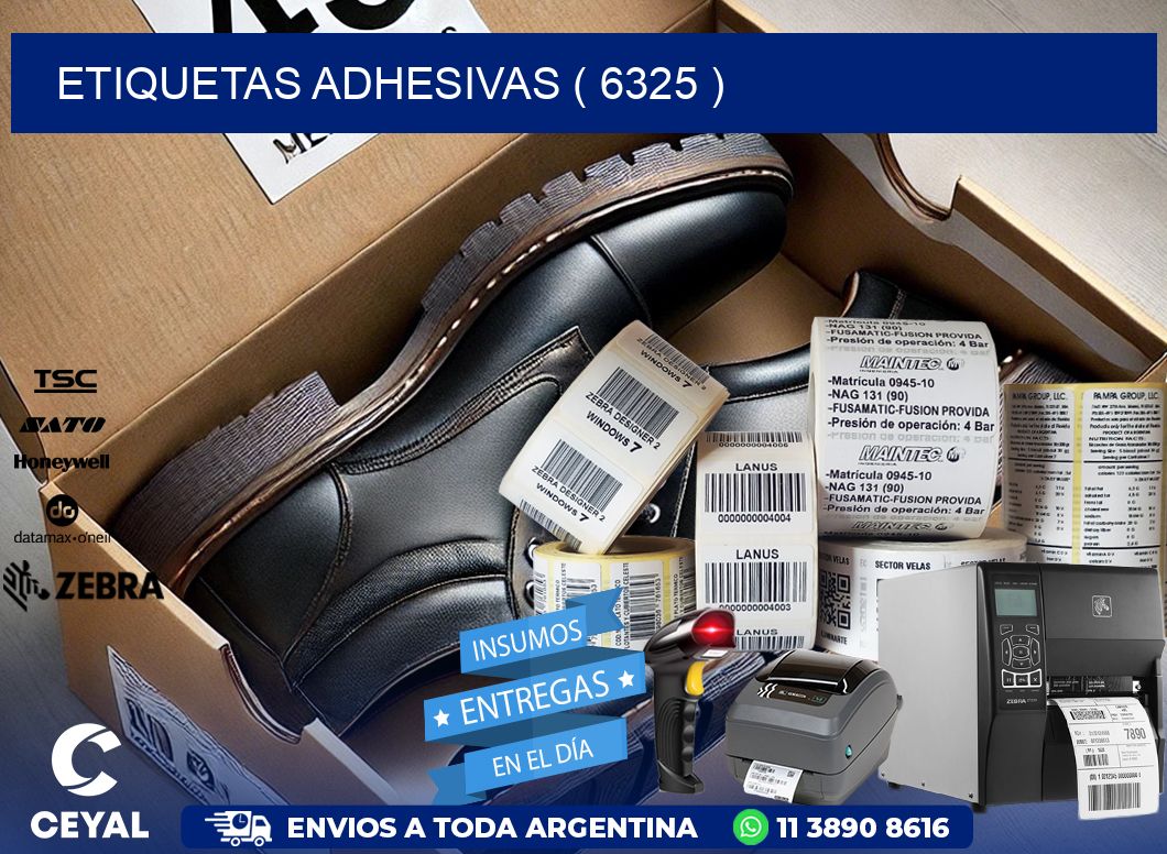 ETIQUETAS ADHESIVAS ( 6325 )