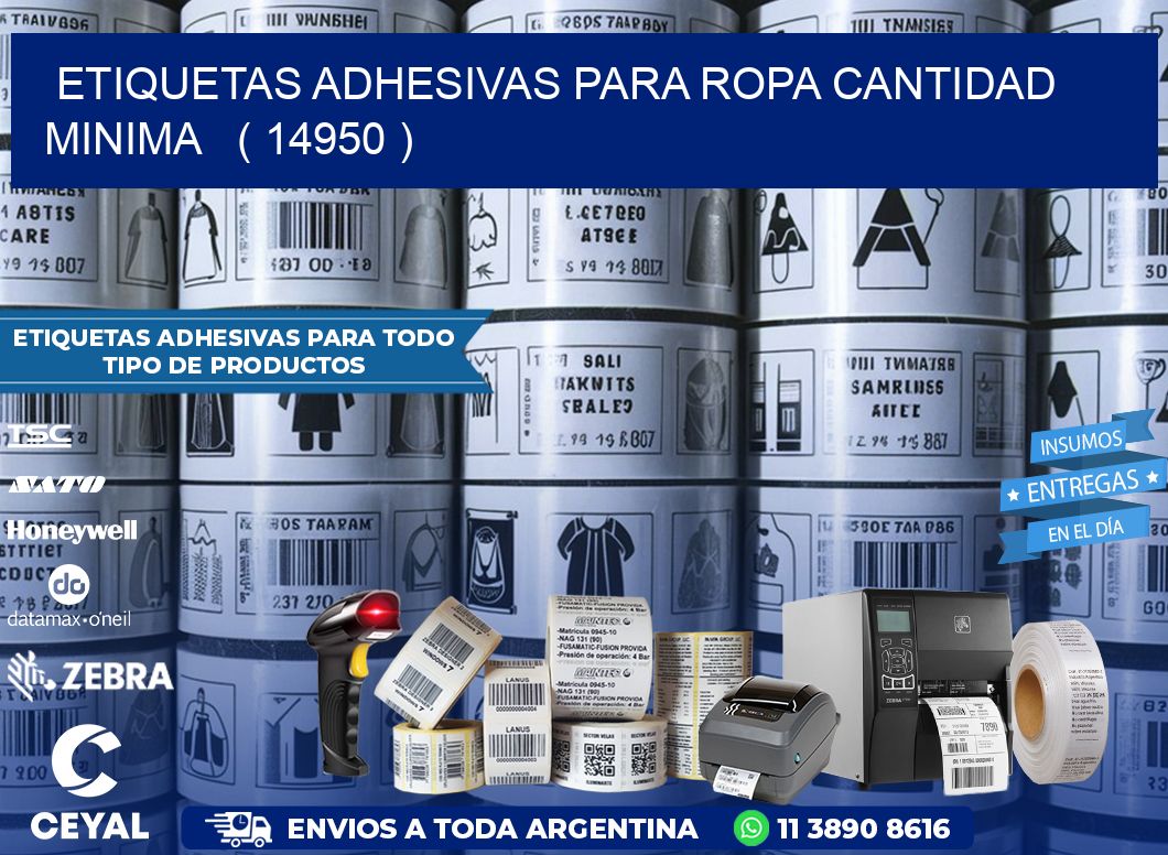 ETIQUETAS ADHESIVAS PARA ROPA CANTIDAD MINIMA   ( 14950 )