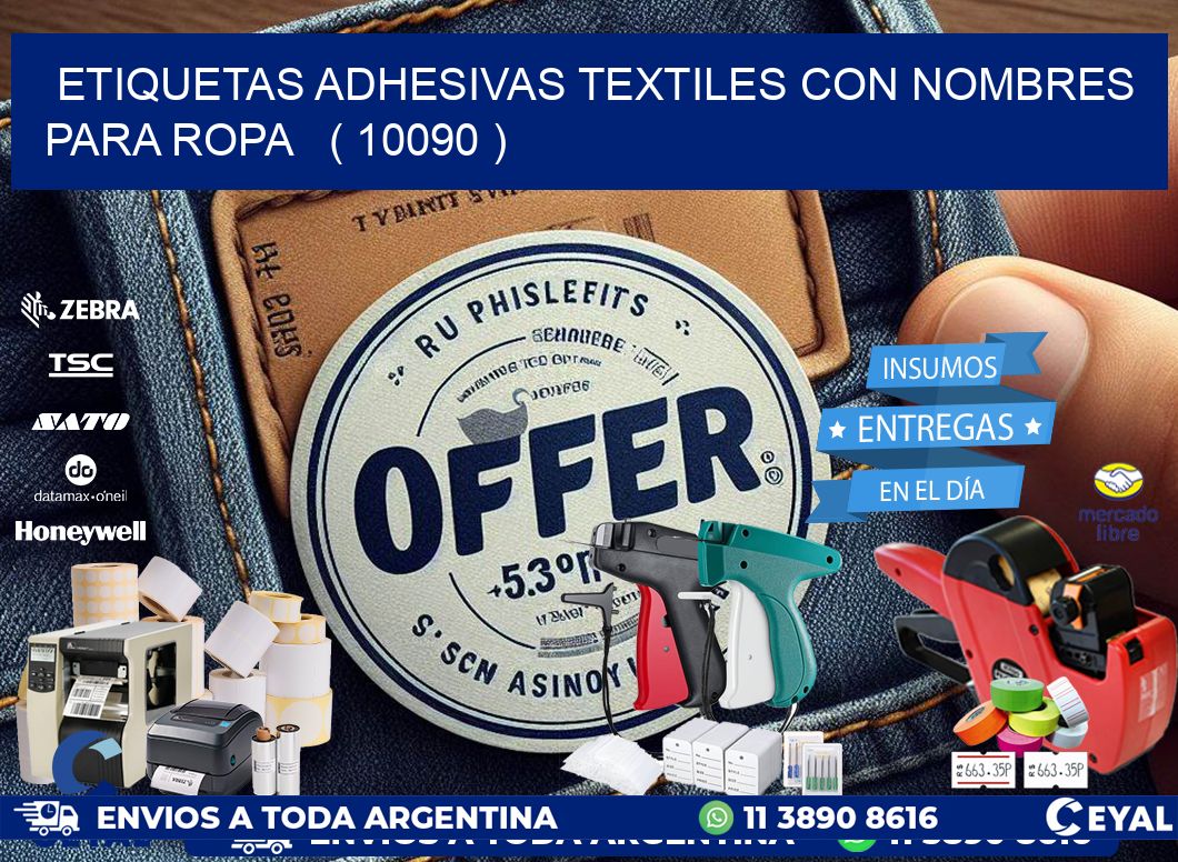 ETIQUETAS ADHESIVAS TEXTILES CON NOMBRES PARA ROPA   ( 10090 )