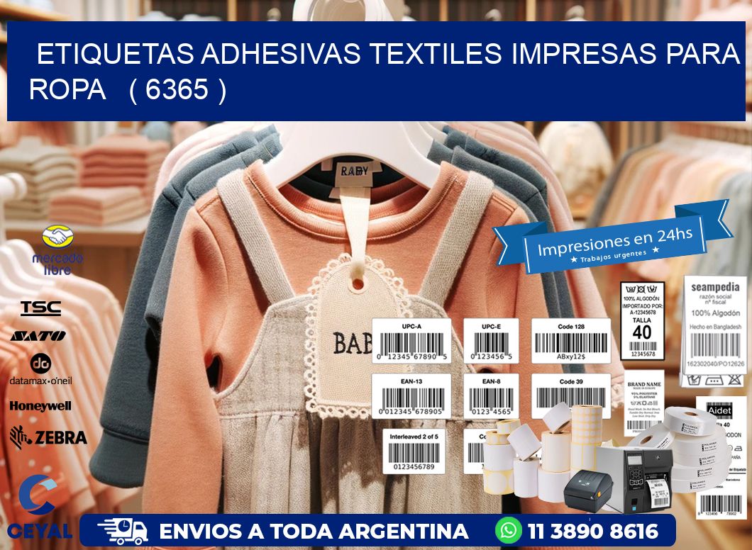 ETIQUETAS ADHESIVAS TEXTILES IMPRESAS PARA ROPA   ( 6365 )