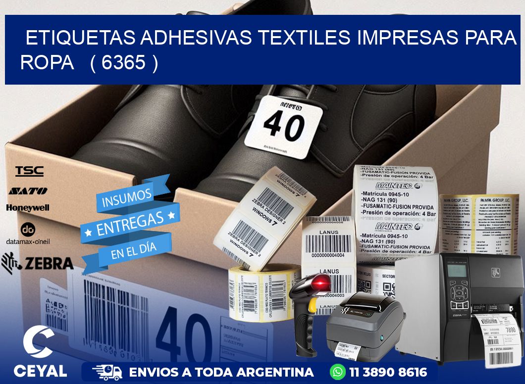 ETIQUETAS ADHESIVAS TEXTILES IMPRESAS PARA ROPA   ( 6365 )