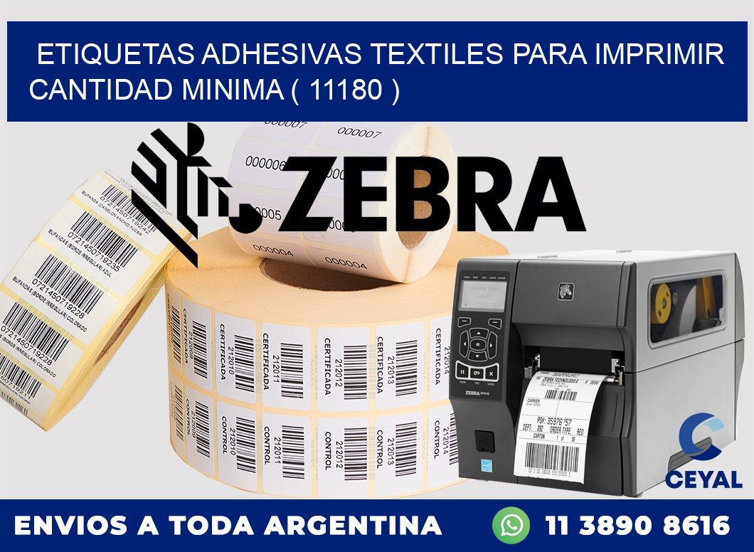 ETIQUETAS ADHESIVAS TEXTILES PARA IMPRIMIR CANTIDAD MINIMA ( 11180 )