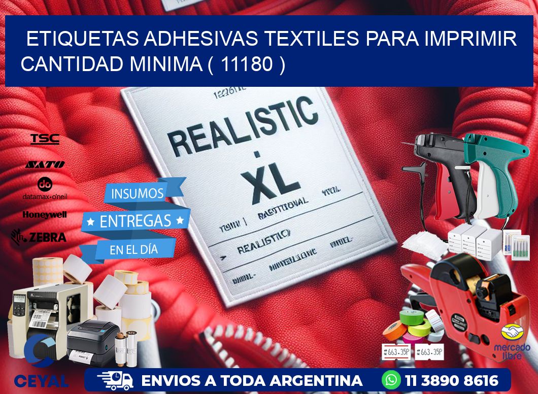 ETIQUETAS ADHESIVAS TEXTILES PARA IMPRIMIR CANTIDAD MINIMA ( 11180 )