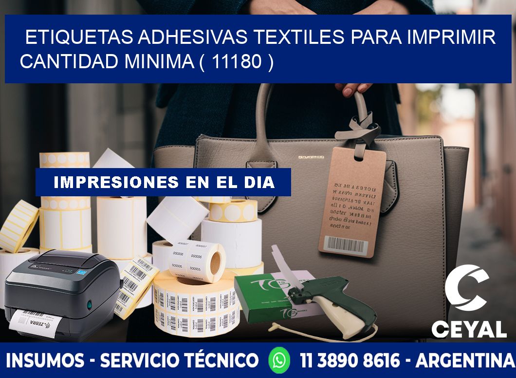ETIQUETAS ADHESIVAS TEXTILES PARA IMPRIMIR CANTIDAD MINIMA ( 11180 )
