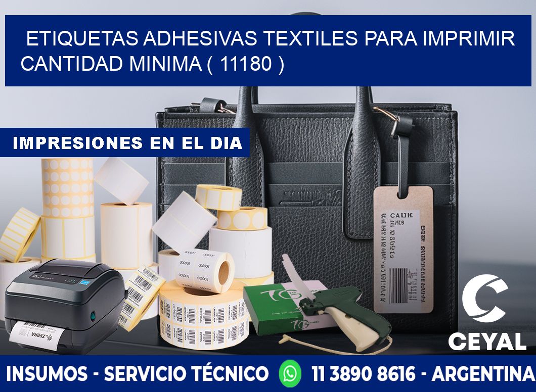 ETIQUETAS ADHESIVAS TEXTILES PARA IMPRIMIR CANTIDAD MINIMA ( 11180 )