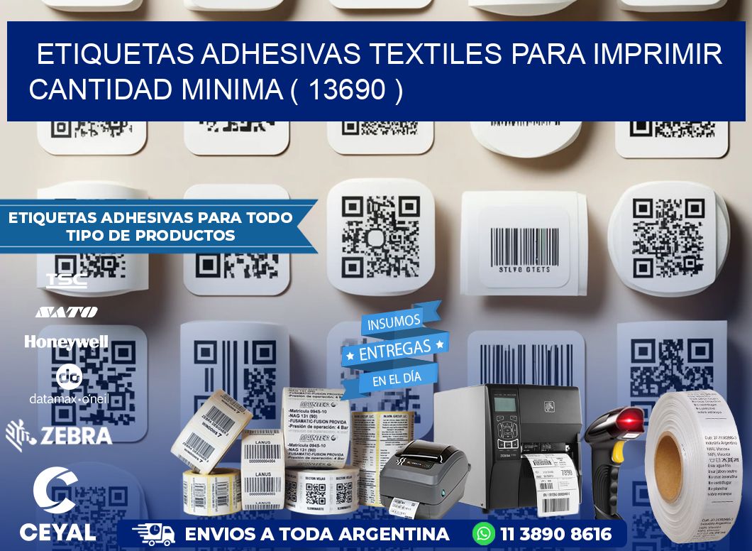 ETIQUETAS ADHESIVAS TEXTILES PARA IMPRIMIR CANTIDAD MINIMA ( 13690 )