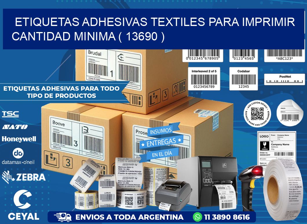 ETIQUETAS ADHESIVAS TEXTILES PARA IMPRIMIR CANTIDAD MINIMA ( 13690 )
