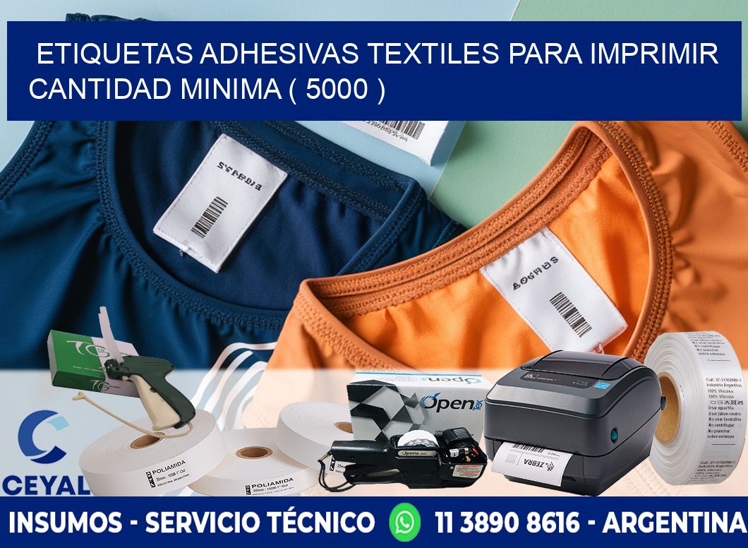 ETIQUETAS ADHESIVAS TEXTILES PARA IMPRIMIR CANTIDAD MINIMA ( 5000 )