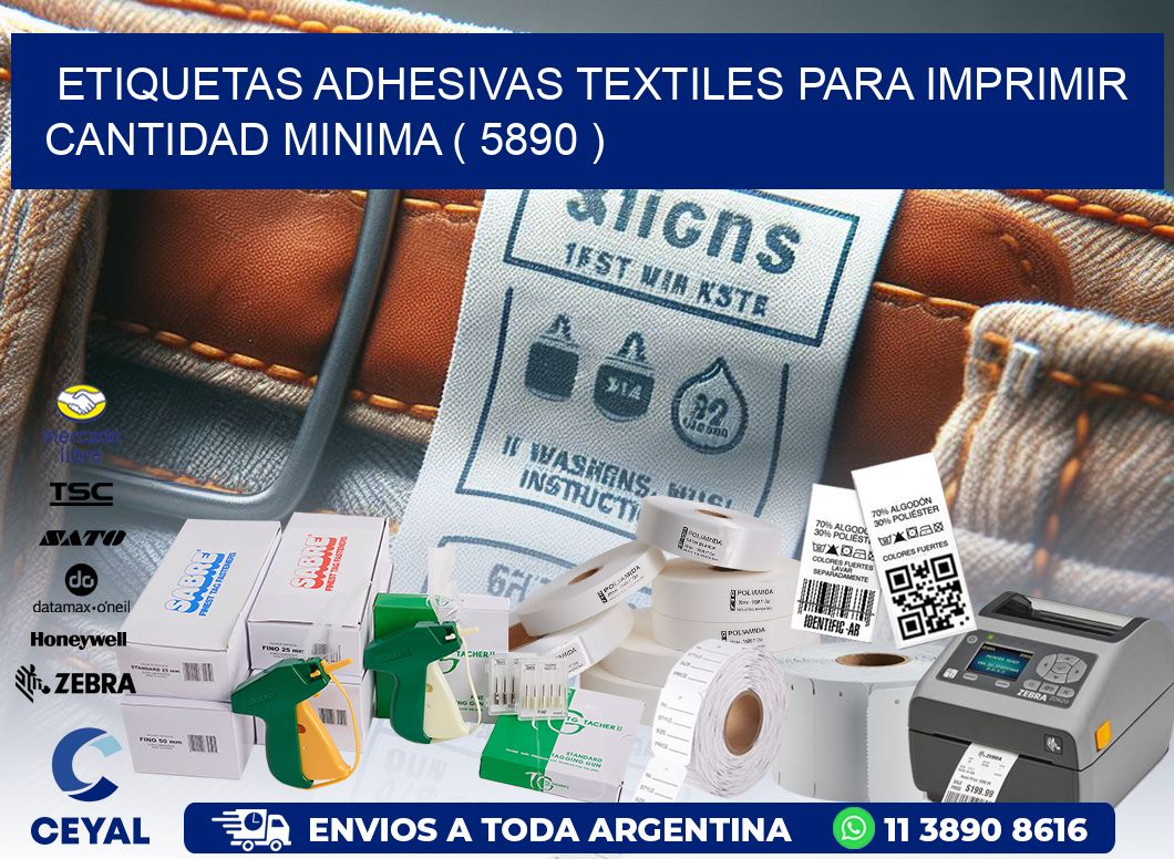 ETIQUETAS ADHESIVAS TEXTILES PARA IMPRIMIR CANTIDAD MINIMA ( 5890 )