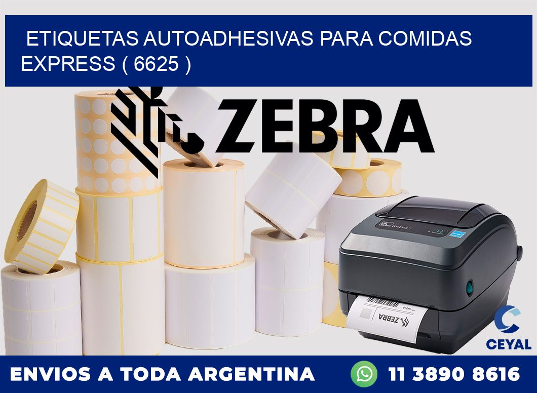 ETIQUETAS AUTOADHESIVAS PARA COMIDAS EXPRESS ( 6625 )