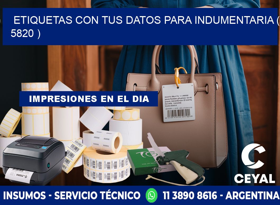 ETIQUETAS CON TUS DATOS PARA INDUMENTARIA ( 5820 )