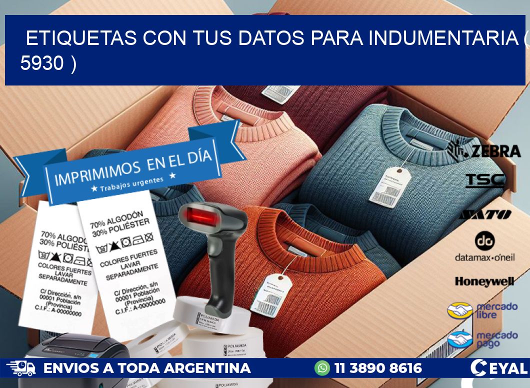 ETIQUETAS CON TUS DATOS PARA INDUMENTARIA ( 5930 )