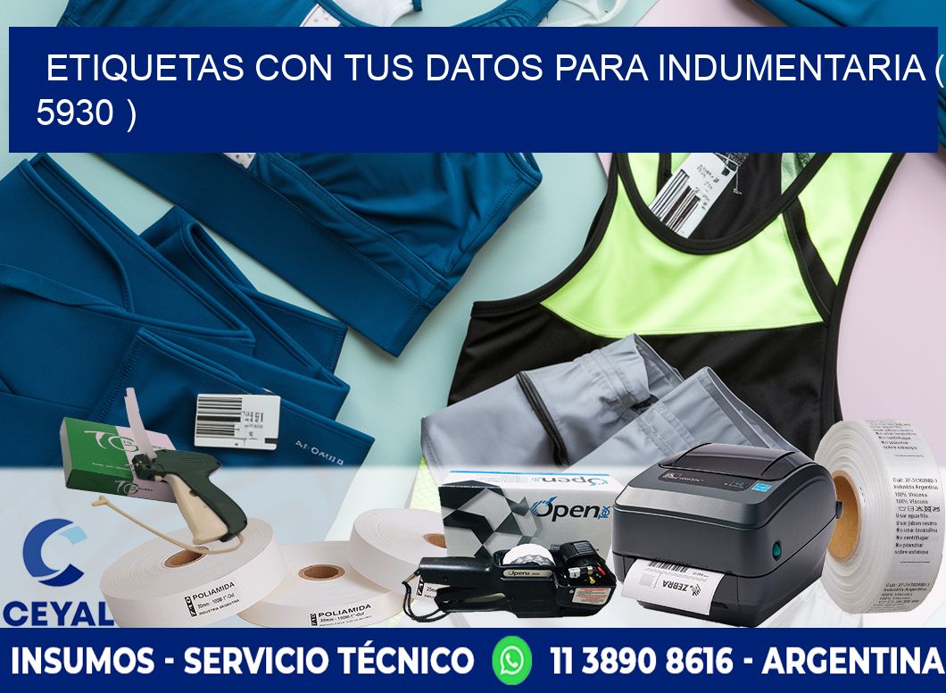 ETIQUETAS CON TUS DATOS PARA INDUMENTARIA ( 5930 )