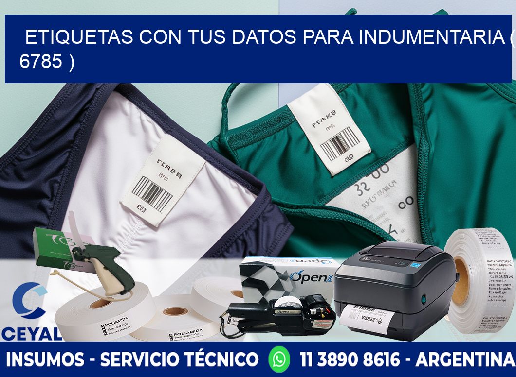 ETIQUETAS CON TUS DATOS PARA INDUMENTARIA ( 6785 )