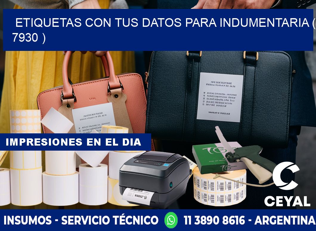 ETIQUETAS CON TUS DATOS PARA INDUMENTARIA ( 7930 )