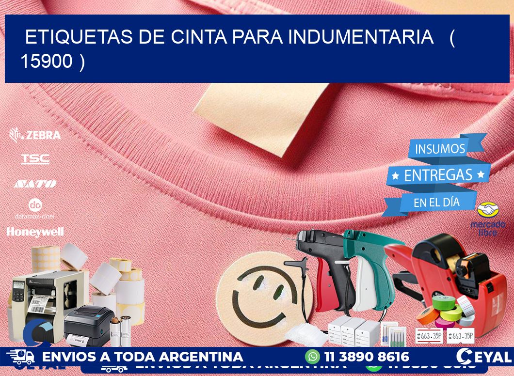 ETIQUETAS DE CINTA PARA INDUMENTARIA   ( 15900 )