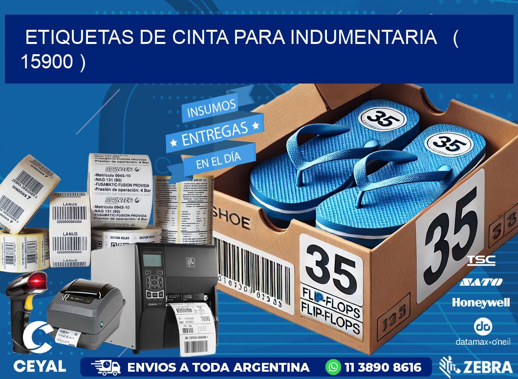 ETIQUETAS DE CINTA PARA INDUMENTARIA   ( 15900 )