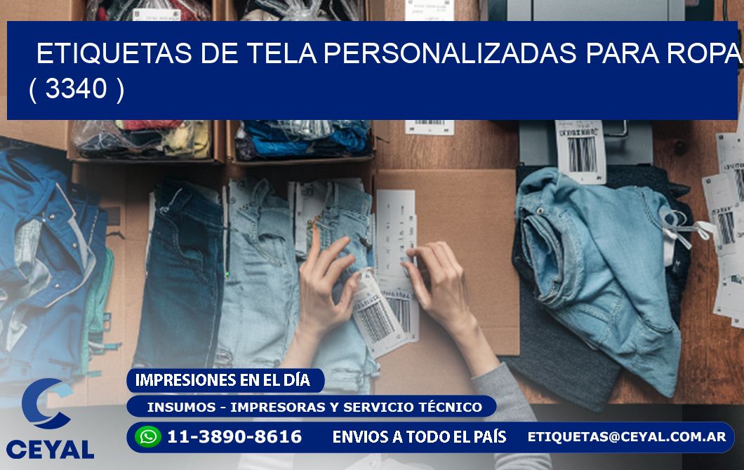 ETIQUETAS DE TELA PERSONALIZADAS PARA ROPA ( 3340 )