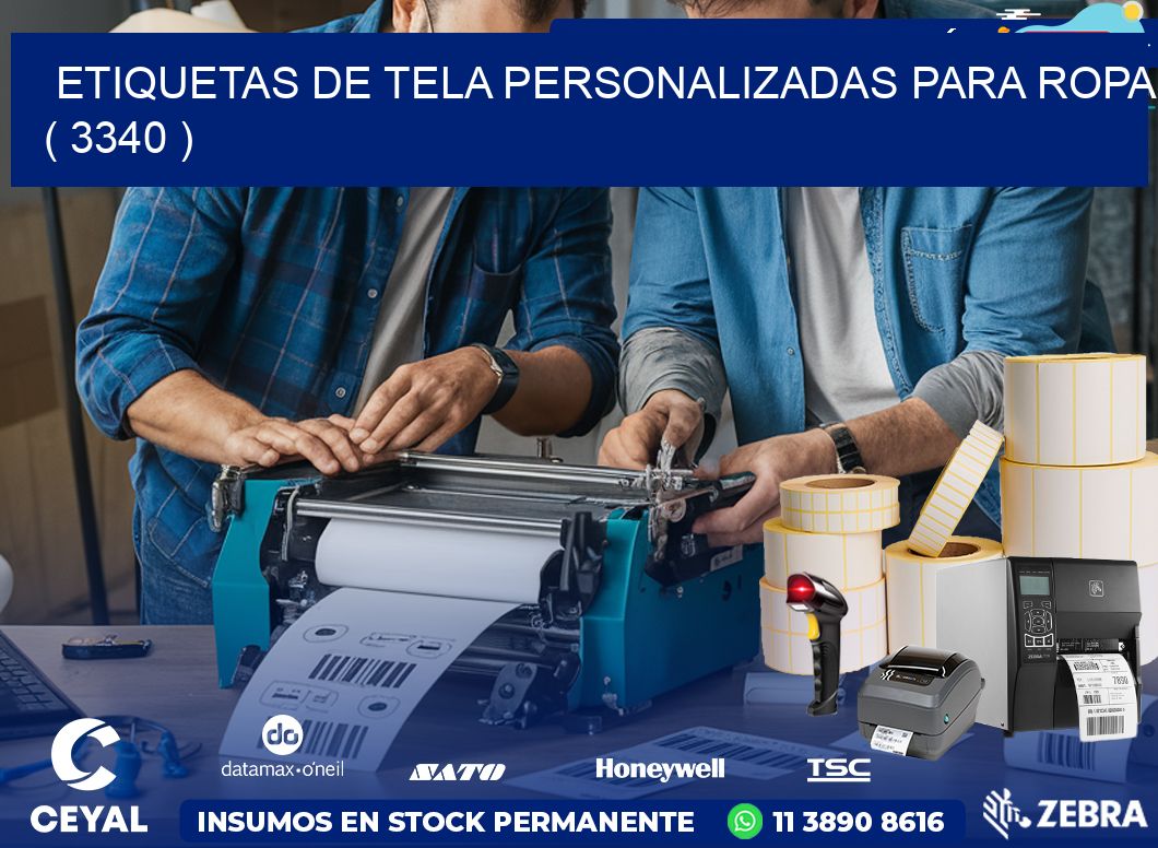 ETIQUETAS DE TELA PERSONALIZADAS PARA ROPA ( 3340 )