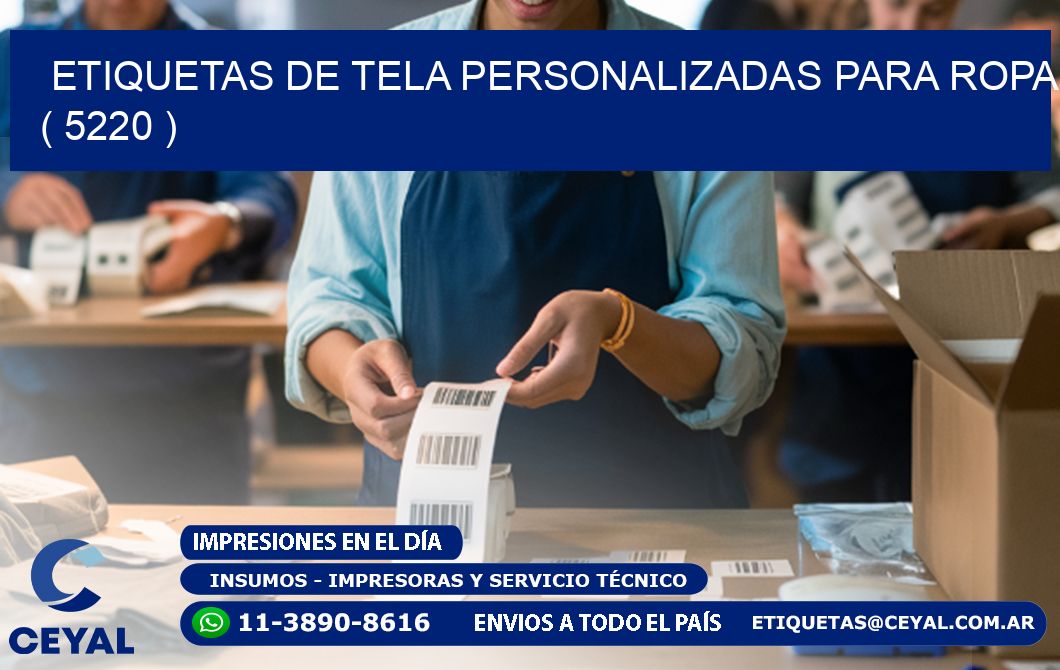 ETIQUETAS DE TELA PERSONALIZADAS PARA ROPA ( 5220 )