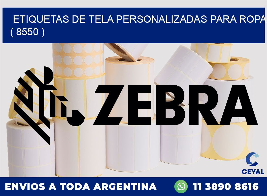 ETIQUETAS DE TELA PERSONALIZADAS PARA ROPA ( 8550 )