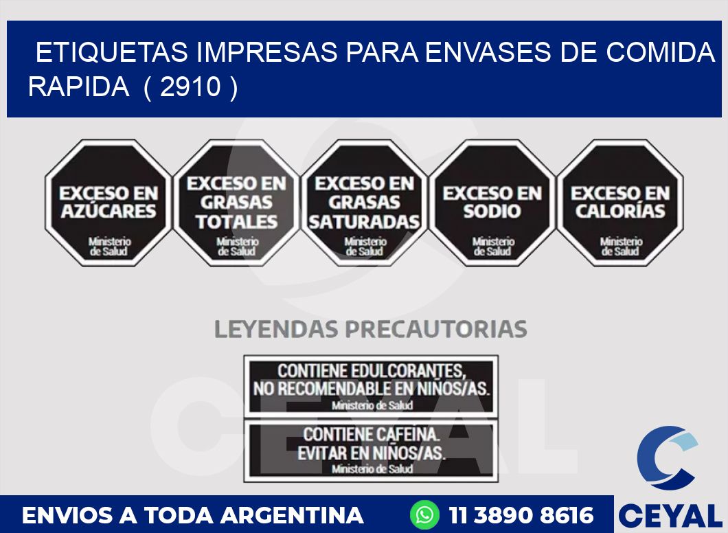 ETIQUETAS IMPRESAS PARA ENVASES DE COMIDA RAPIDA  ( 2910 )