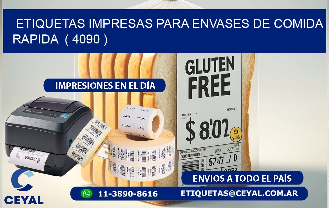 ETIQUETAS IMPRESAS PARA ENVASES DE COMIDA RAPIDA  ( 4090 )