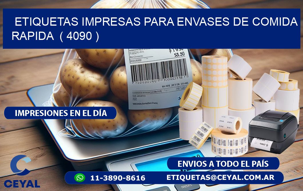ETIQUETAS IMPRESAS PARA ENVASES DE COMIDA RAPIDA  ( 4090 )