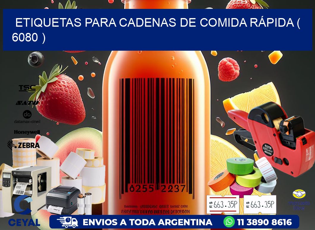 ETIQUETAS PARA CADENAS DE COMIDA RÁPIDA ( 6080 )