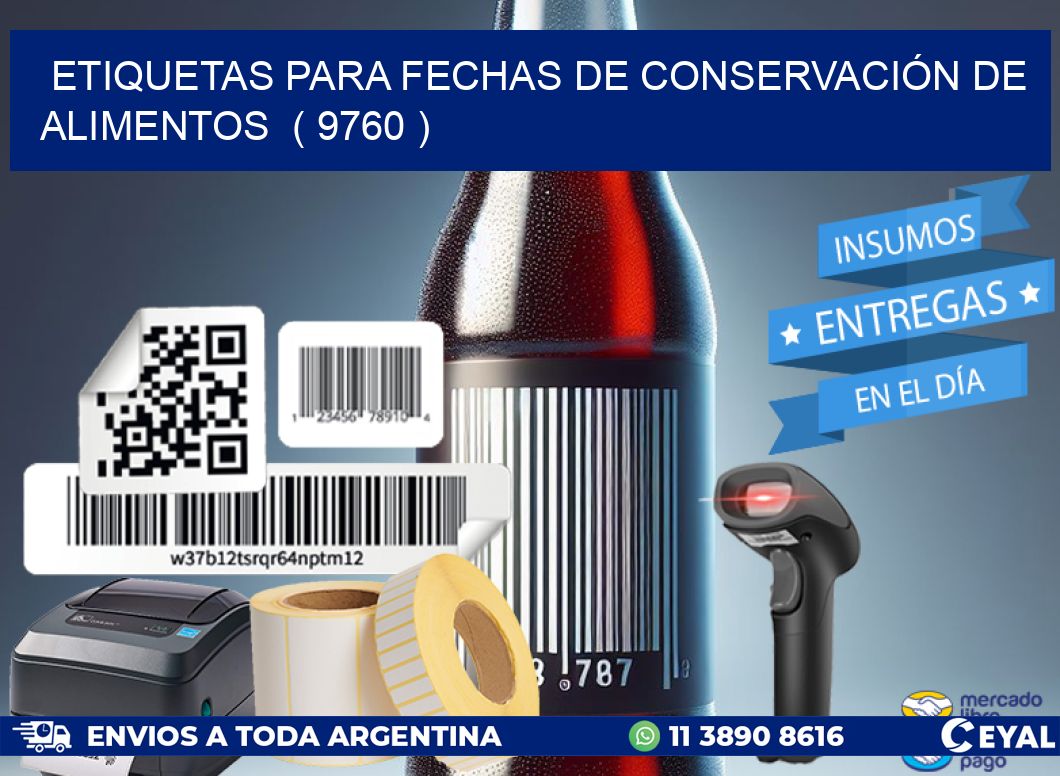 ETIQUETAS PARA FECHAS DE CONSERVACIÓN DE ALIMENTOS  ( 9760 )