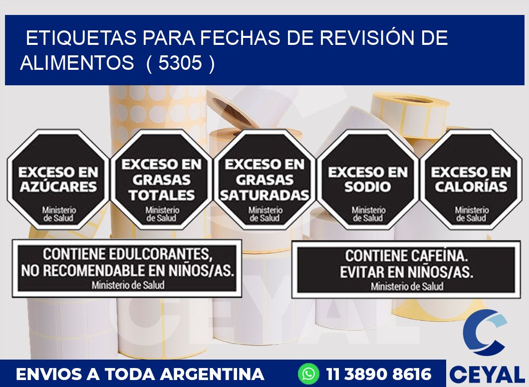 ETIQUETAS PARA FECHAS DE REVISIÓN DE ALIMENTOS  ( 5305 )