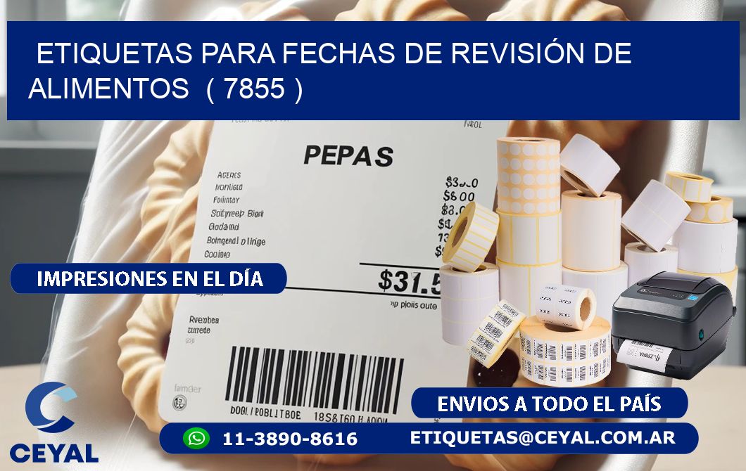 ETIQUETAS PARA FECHAS DE REVISIÓN DE ALIMENTOS  ( 7855 )